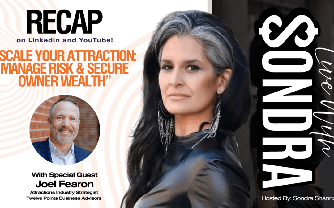 Scale Your Attraction: Manage Risk & Secure Owner Wealth